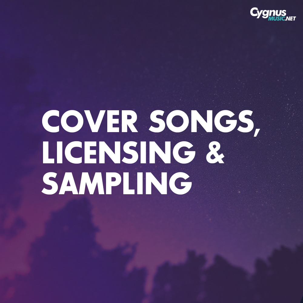 Understanding cover songs, licensing & sampling