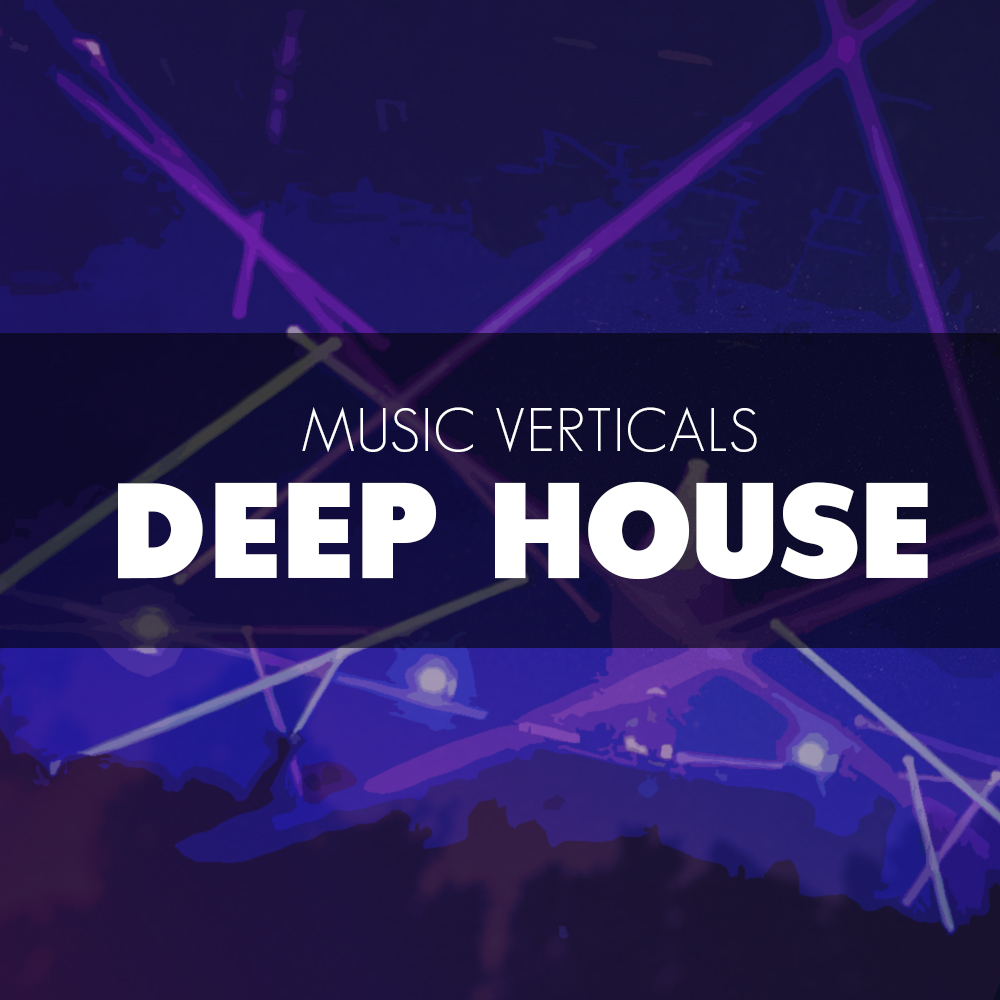 Break into Deep House through ‘Music Verticals’
